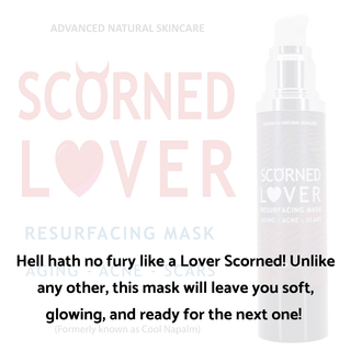 SCORNED LOVER - 20 Minute Resurfacing Mask