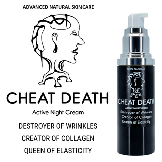 CHEAT DEATH - Ultra Potent, Anti-Aging Face Cream