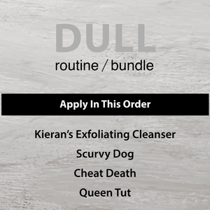 DULL - bundle / routine for rejuvenating dull, tired skin